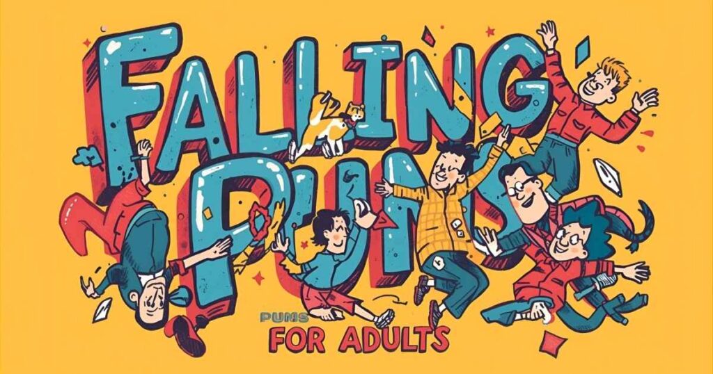 Falling Puns for Adults