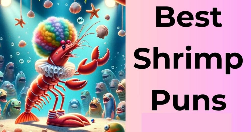 Shrimp Puns
