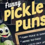 380 Dill-lightful Pickle Puns That’ll Crunch Up Your Day