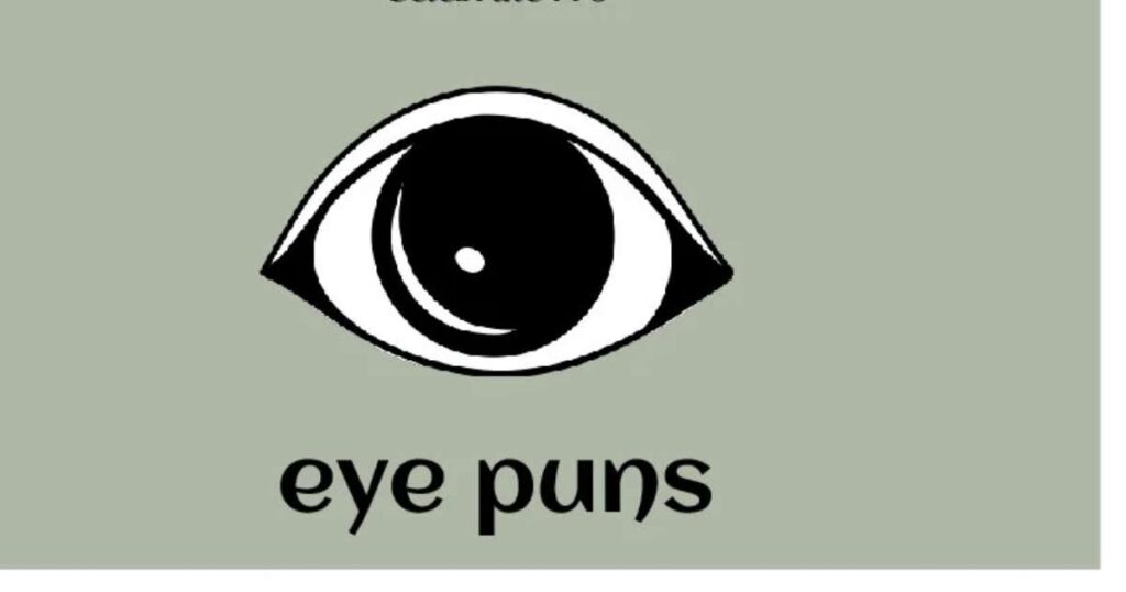 Short Eye Puns
